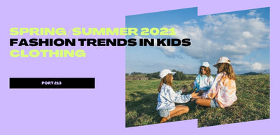 Spring/Summer 2021 Fashion Trends in Kids Clothing